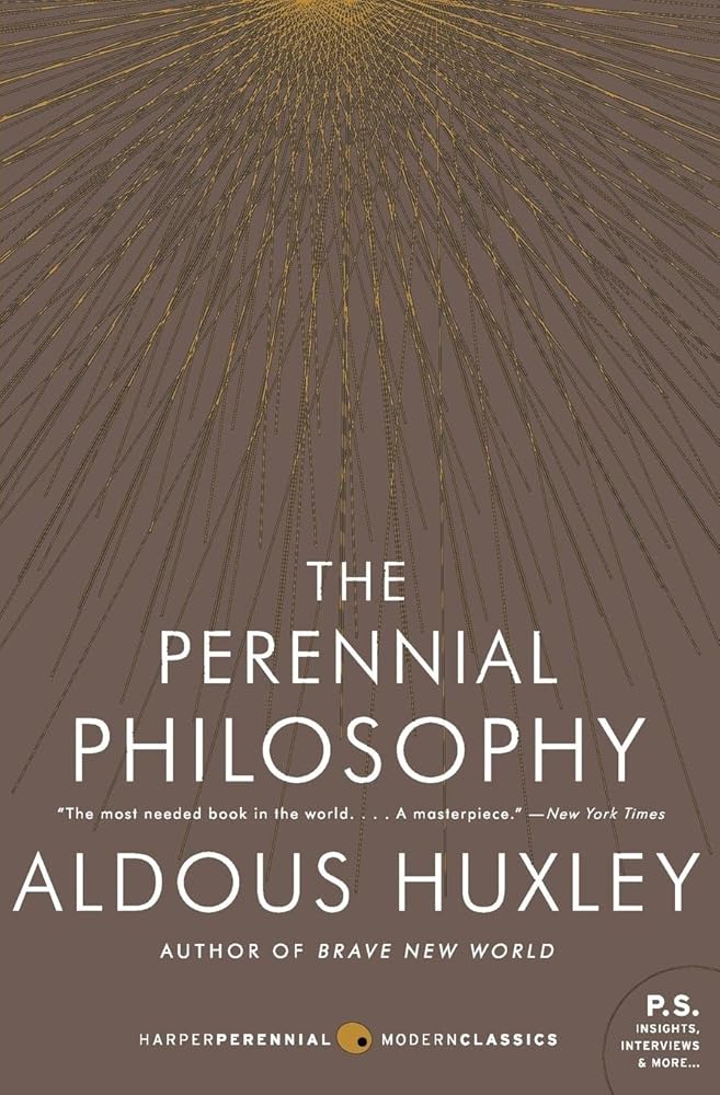 The Perennial Philosophy: An Interpretation of the Great Mystics, East and West cover image